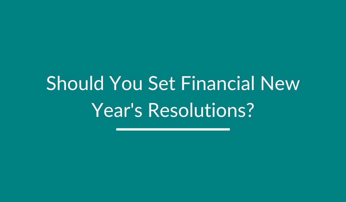 Should you set financial new years resolutions